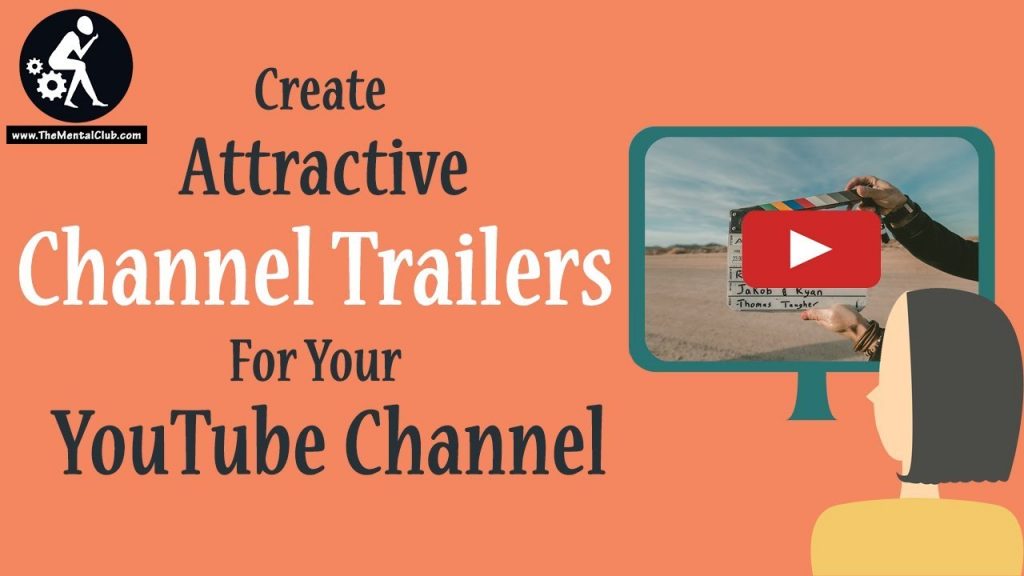 Tips to Get More Subscribers: Channel trailer